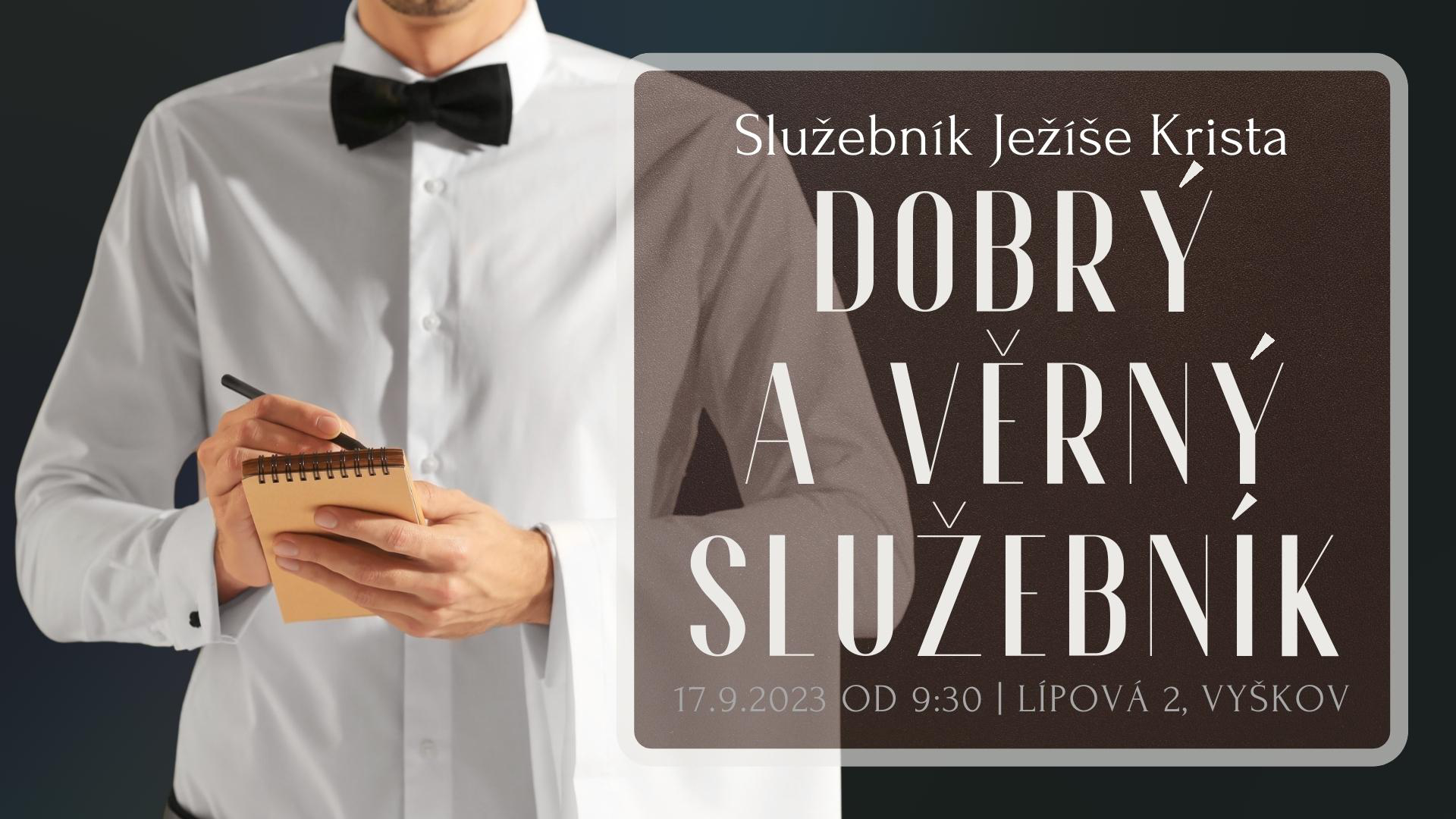 2023-09-17_dobry_a_verny_sluzebnik.jpg